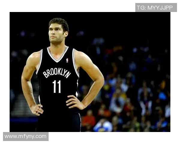 布鲁克洛佩斯：从篮下巨人到全能战士的华丽转身